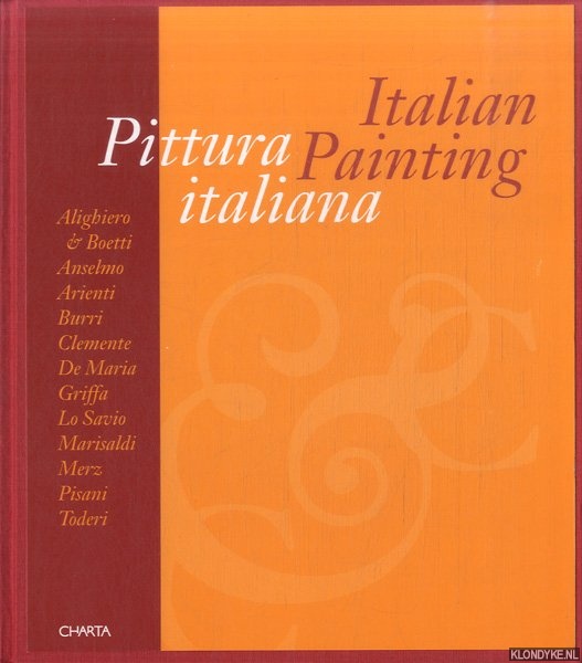 Belloni, Emanuela & Gabriele Nason - Italian Painting From Italian Collections / Pittura Italiana da Collezioni italiane