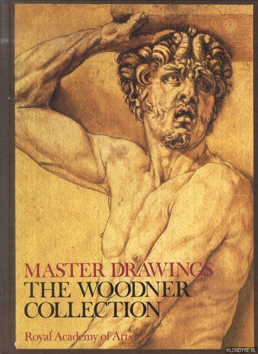 Grey, Roger de (preface) - Master drawings: The Woodner collection