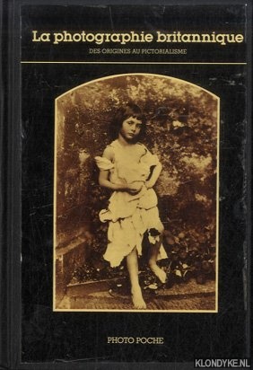 Haworth-Booth, Mark (introduction par) - La Photographie Britannique. Des origines au pictorialisme
