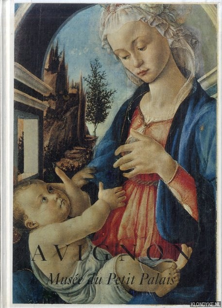 Loe, Georges de - a.o. - Avignon. Muse du Petit Palais