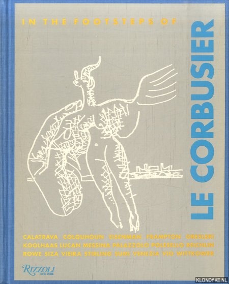 Palazzolo, Carlo & Riccardo Vio - In the Footsteps of Le Corbusier