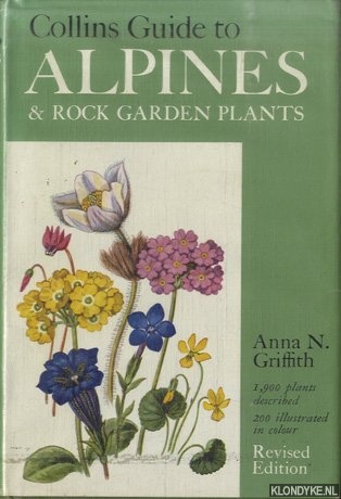 Griffith, Anna N. - Collins Guide to Alpines & Rock Garden Plants