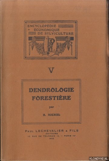 Hickel, R. - Dendrologie forestire
