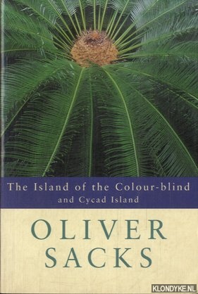 Sacks, Oliver - The Island of the Colourblind