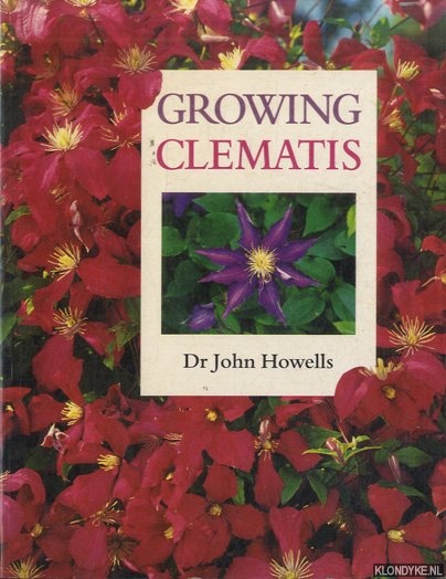 Howells, John - Growing Clematis