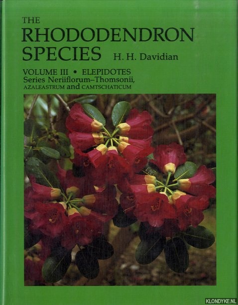Davidian, H.H. - The Rhododendron Species. Volume III: Elepidote. Series Neriiflorum to Thomsonii, Azaleastrum and camtschaticum