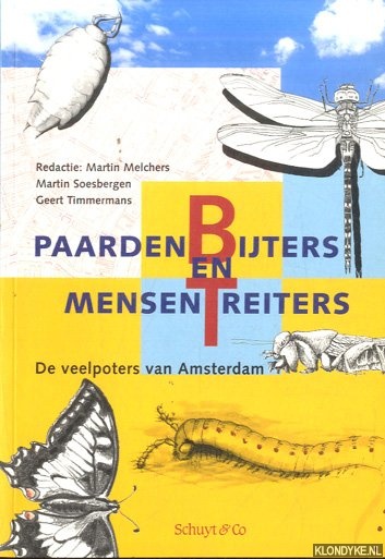Melchers, Martin - Paardenbijters en mensentreiters: de veelpoters van Amsterdam