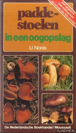 Nonis, U. - Paddestoelen in een oogopslag