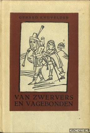 Knuvelder, Gerard - Van Zwervers en Vagebonden. Opstellen over Middeleeuws 