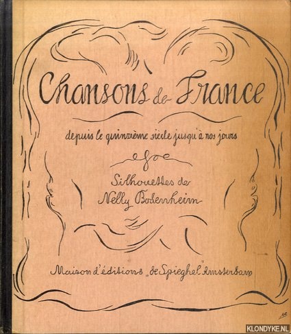 Bodenheim, Nelly (silhouettes de) - Chansons de France. Depuis le quinzime sicle jusqu' nos jours