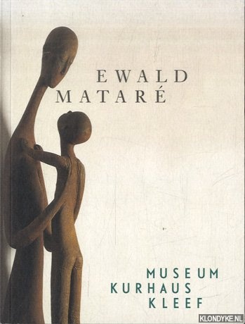 Geisselbrecht-Capecki, Ursula - e.a. - Ewald Matar in het Museum Kurhaus Kleef