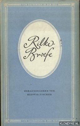 Rilke, Rainer Maria - Briefe. An das Ehepaar S. Fischer