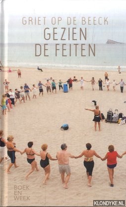 Beeck, Griet Op de - Boekenweekgeschenk 2018: Gezien de feiten