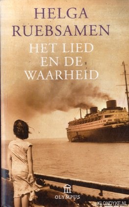 Ruebsamen, Helga - Het lied en de waarheid