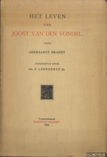 Brandt, Geeraardt - Het leven van Joost van den Vondel