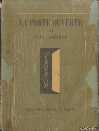 Laborde, Chas. - La porte ouverte. 75 dessins et commentaires par