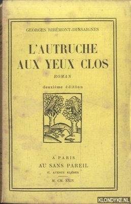 Ribmont-Dessaignes, Georges - L'autruche aux yeux clos