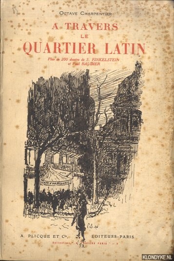 Charpentier, Octave - A travers le Quartier Latin