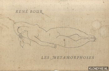 Bour, Ren (texte et dessins de) - Les metamorphoses