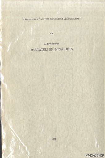 Kortenhorst, J. - Multatuli en Mina Deis