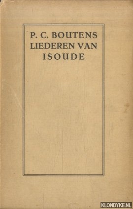 Boutens, P.C. - Liederen van Isoude