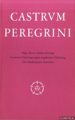 Marx, Olga - Stefan George in seinen bertragungen englischer Dichtung. Teil II: Shakespeare Sonnette