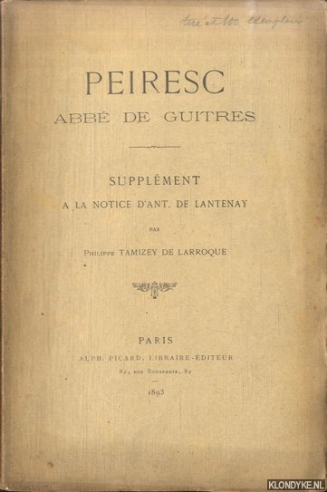 Tamizey de Larroque, Philippe - Peiresc abb de guitres, Supplment a la notice d'Ant. De Lantenay