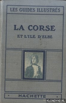 Leca, Philippe - La Corse et l'le d'Elbe