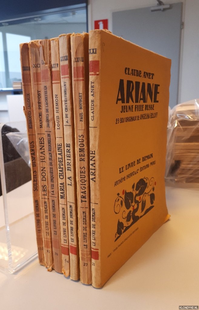 Anet, Claude & Paul Bourget & A. de Chateaubriant & Louis Hmon & Jacques de Lacretelle & Marcel Prvost & Edmond Jaloux - 7 books: 1) Ariane. Jeune fille russe; 2) Tragiques remous; 3) La brire; 4) Maria Chapdelaine; 5) La vie inquite de Jean Hermelin; 6) Les Don Juanes; 7) Soleils disparus