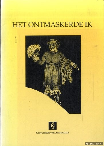 Bremer, J.M. - Het ontmaskerde ik. Notities bij drie griekse autobiografien. Afscheidscollege