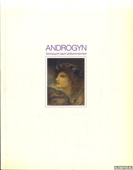 Prinz, Ursula - Androgyn. Sehnsucht nach Vollkommenheit