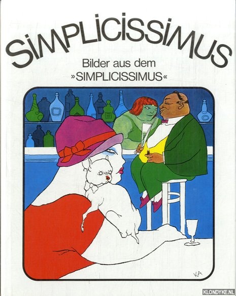 Reino, Herbert & Rolf Hochhuth - Simplicissimus. Bilder aus dem Simplicissimus