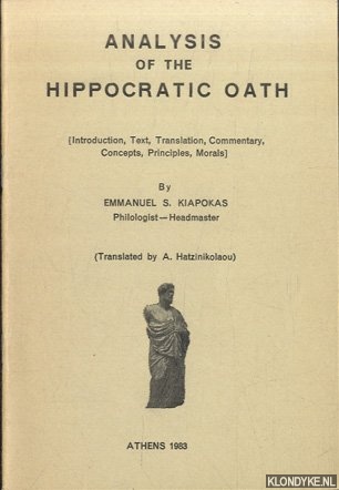 Kiapokas, Emmanuel S. - Analysis of the Hippocratic Oath