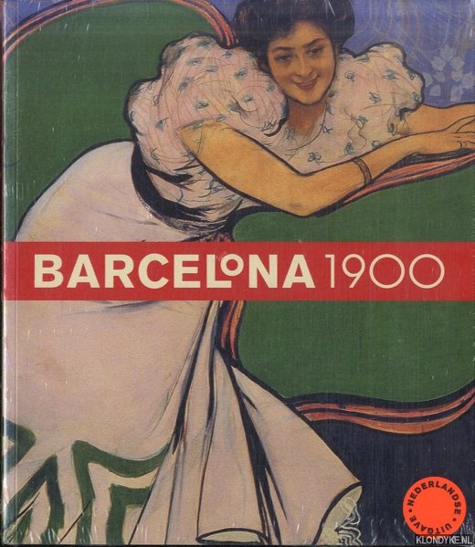 Sala, Teresa M. - Barcelona 1900 (Nederlandse uitgave)