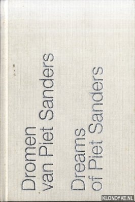 Vletter, Martien de - Dromen van Piet Sanders / Dreams of Piet Sanders