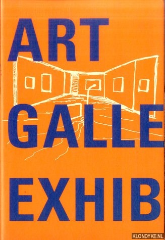 Andriesse, Paul - Art Gallery Exhibiting. The gallery as a vehicle for art *SIGNED*