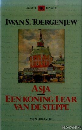 Toergenjew, Iwan S. - Asja; Een koning Lear van de steppe