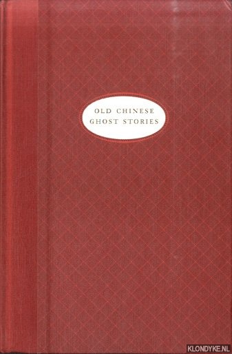 Forster, Paul Quentin (recounted by) - Old Chinese Ghost Stories