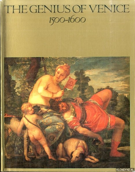 Martineau, Jane & Charles Hope - The Genius of Venice 1500-1600