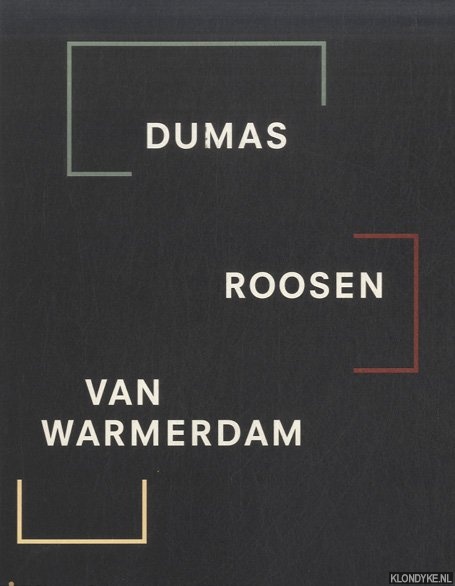 Dercon, Chris & Barbera van Kooij - Dumas, Roosen, Van Warmerdam: XLVI Biennalle di Venezia, Dutch Pavilion/Padiglione Olandese