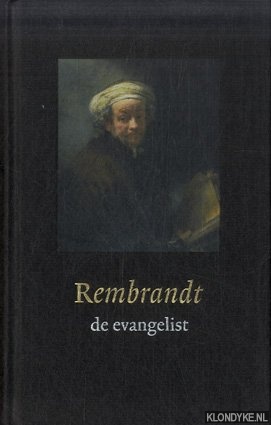 Koning, Geert de - Rembrandt de evangelist
