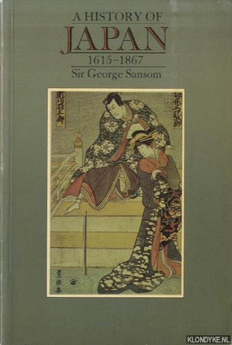 Sansom, Sir George - A History of Japan. Volume III: 1615-1867