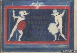 Homer & Christian Graf zu Stolberg (Deutsch von) - Homers Frsch Und Musekrieg