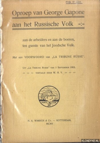 Gapone, George - Oproep van George Gapone aan het Russische Volk. Aan de arbeiders en aan de boeren, ten gunste van het Joodsche Volk