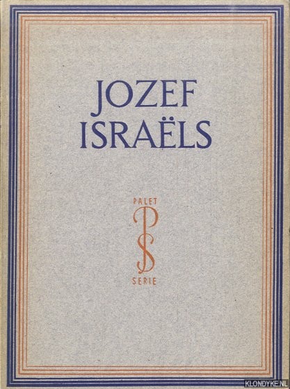 Gelder, Dr. H.E. van - Jozef Israls
