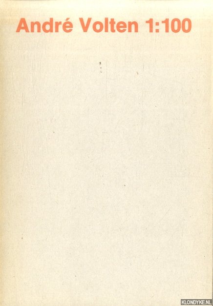 Oxenaar, R.W.D. - en anderen - Andr Volten 1:100