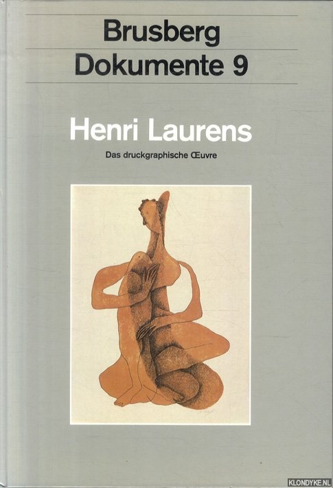 Brusberg, Dieter & Norbert Nobis - Henri Laurens. Das druckgraphische Oeuvre