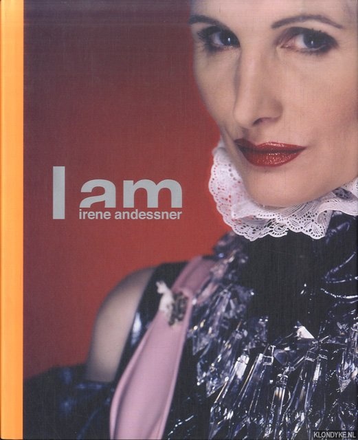 Kast, Raimund - I am Irene Andessner