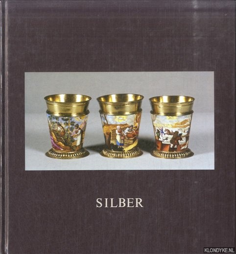 Hoos, Hildegard - Profanes Silber 16. - 20. Jahrhundert