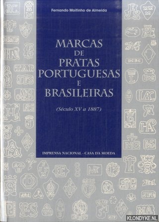 Moitinho de Almeida , F. - Marcas de pratas portuguesas e brasileiras (Se?culo XV a 1887)